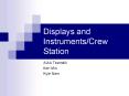 Displays and Instruments/Crew Station PowerPoint PPT Presentation