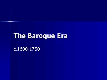 The Baroque Era