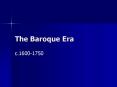 The Baroque Era PowerPoint PPT Presentation
