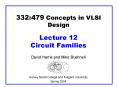 332:479 Concepts in VLSI Design Lecture 12 Circuit Families PowerPoint PPT Presentation