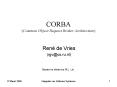 CORBA (Common Object Request Broker Architecture) PowerPoint PPT Presentation