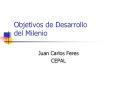 Objetivos de Desarrollo del Milenio PowerPoint PPT Presentation