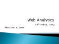 Web Analytics PowerPoint PPT Presentation