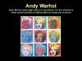 Andy Warhol Andy Warhol used bright colors in his artwork. For this artwork he made several portraits of Marilyn Monroe using lots of colors! PowerPoint PPT Presentation