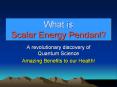What is Scalar Energy Pendant? PowerPoint PPT Presentation