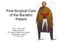Post-Surgical Care of the Bariatric Patient PowerPoint PPT Presentation
