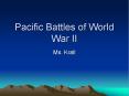 Pacific Battles of World War II PowerPoint PPT Presentation