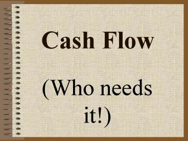 Cash Flow