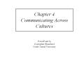 Chapter 4 Communicating Across Cultures PowerPoint PPT Presentation