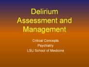 Delirium Assessment and Management