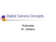 Digital Camera Concepts PowerPoint PPT Presentation