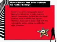 How to Edit SWF Files in iMovie?
