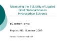 Measuring the Solubility of Ligated Gold Nanoparticles in Hydrocarbon Solvents PowerPoint PPT Presentation