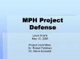 MPH Project Defense PowerPoint PPT Presentation