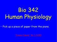 Bio 342 Human Physiology
