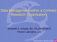 Data Management within a Contract Research Organization PowerPoint PPT Presentation