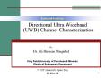 Directional Ultra Wideband (UWB) Channel Characterization PowerPoint PPT Presentation