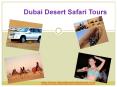 Adventurous Desert Activities With Dubai Desert Safari Tours PowerPoint PPT Presentation
