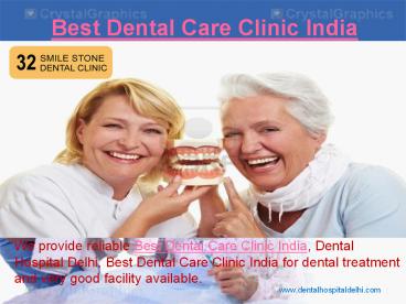 Best Dental Care Clinic India