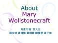 About Mary Wollstonecraft PowerPoint PPT Presentation
