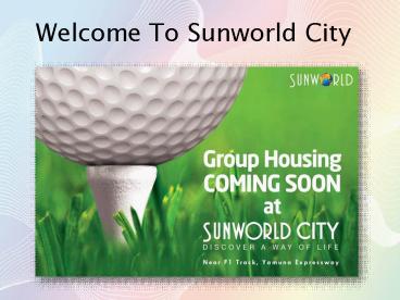 Sunworld City