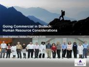 Going Commercial in Biotech: Human Resource Considerations