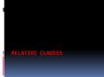 Relative clauses PowerPoint PPT Presentation