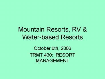 Mountain Resorts, RV