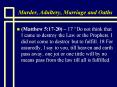 Murder, Adultery, Marriage and Oaths PowerPoint PPT Presentation