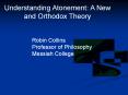 Understanding Atonement: A New and Orthodox Theory PowerPoint PPT Presentation