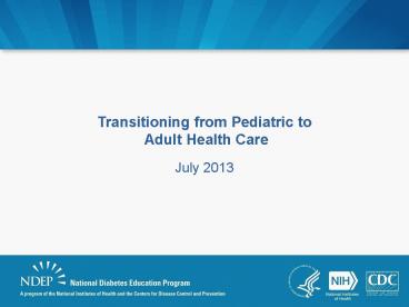 Transitioning from Pediatric to Adult Health Care