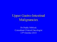 Upper Gastro-Intestinal Malignancies