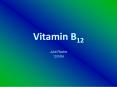 Vitamin B12 PowerPoint PPT Presentation