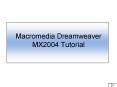 Macromedia Dreamweaver MX2004 Tutorial PowerPoint PPT Presentation