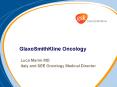 GlaxoSmithKline Oncology PowerPoint PPT Presentation