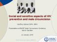 Social and sensitive aspects of HIV prevention and male circumcision PowerPoint PPT Presentation