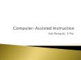 Computer-Assisted Instruction PowerPoint PPT Presentation