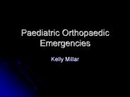 Paediatric Orthopaedic Emergencies