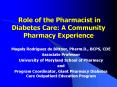 Role of the Pharmacist in Diabetes Care: A Community Pharmacy Experience PowerPoint PPT Presentation