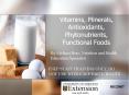 Vitamins, Minerals, Antioxidants, Phytonutrients, Functional Foods PowerPoint PPT Presentation
