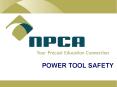 POWER TOOL SAFETY PowerPoint PPT Presentation