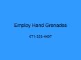 Employ Hand Grenades PowerPoint PPT Presentation