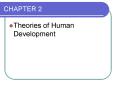 Theories of Human Development PowerPoint PPT Presentation