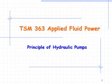 TSM 363 Applied Fluid Power