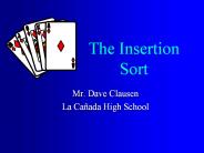 The Insertion Sort