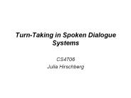 Turn-Taking in Spoken Dialogue Systems