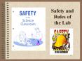 Safety and Rules of the Lab PowerPoint PPT Presentation