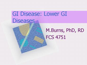 GI Disease: Lower GI Diseases