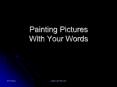 Painting Pictures With Your Words PowerPoint PPT Presentation
