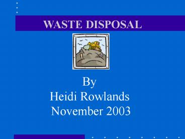 WASTE DISPOSAL